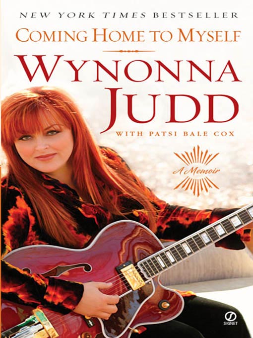 Title details for Coming Home to Myself by Wynonna Judd - Available
